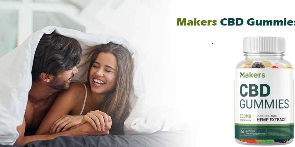 Makers CBD Gummies USA: What Are The Makers CBD Gummies Reviews (2024)?