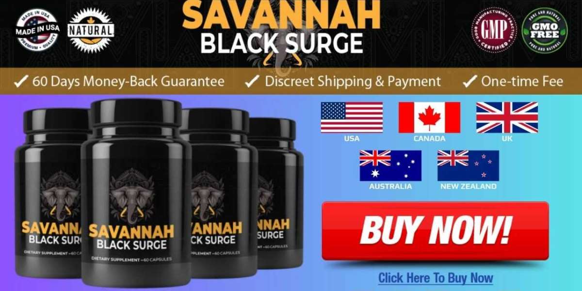 Savannah Black Surge Male Enhancement [Updated 2024]: Official Website, Working, Benefits & Order Now